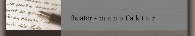 theater - m a n u f a k t u r 